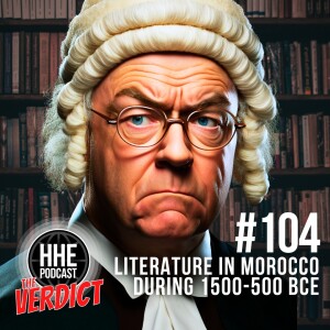 THE VERDICT: Literature in Morocco during 1500-500 BCE
