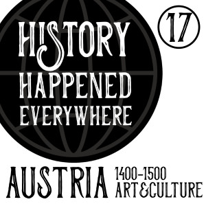 Austria, 1400-1500AD, Art & Culture