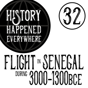 Flight in Senegal during 3000-1300BCE