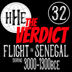 THE VERDICT: Flight in Senegal during 3000-1000BCE