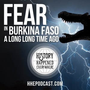 Fear in Burkina Faso A Long Long Time Ago
