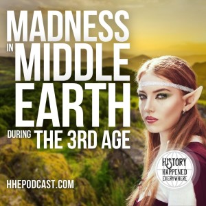 Madness in Middle-Earth during The Third Age