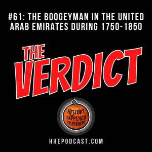 THE VERDICT: The Boogeyman in the United Arab Emirates during 1750-1850CE