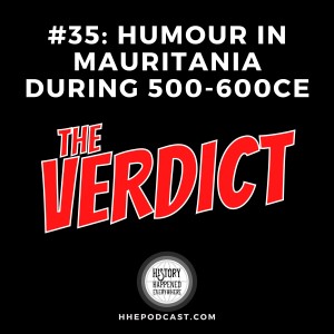 THE VERDICT: Humour in Mauritania during 500-600CE