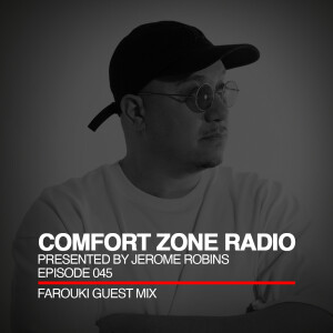 Comfort Zone Radio Episode 045 - Farouki Guest Mi‪x
