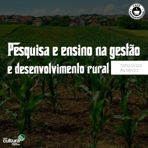 Pesquisa e ensino na gestão e desenvolvimento rural