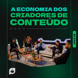 A Economia dos Criadores de Conteúdo