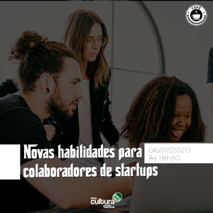 Novas habilidades para colaboradores de startups