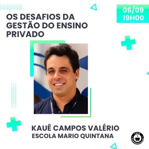 Desafios da Gestão do Ensino Privado