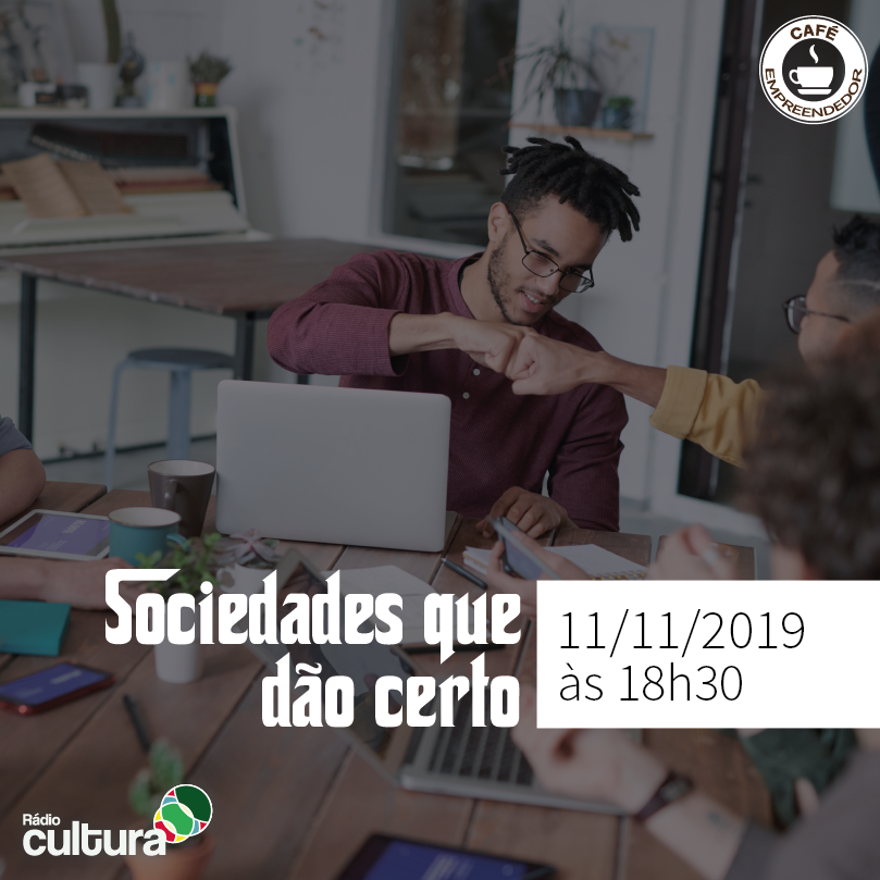 Sociedades que dão certo!