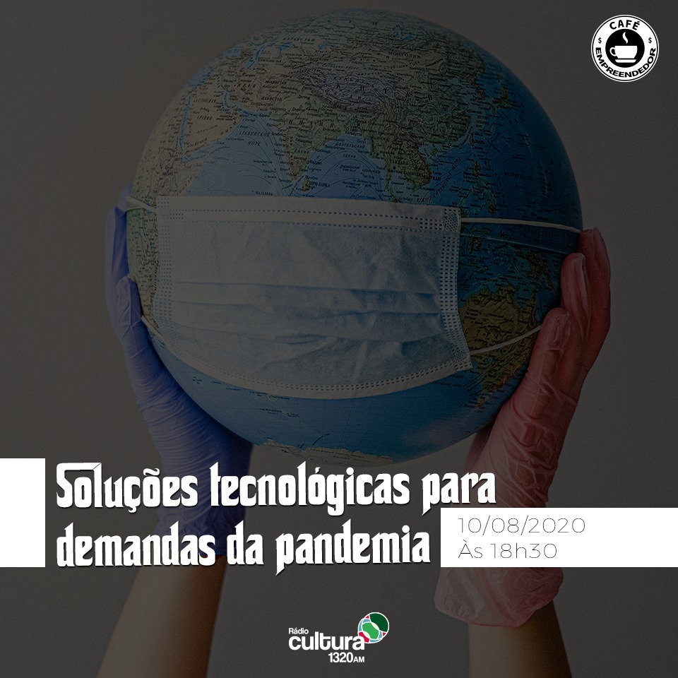Soluções tecnológicas para as demandas da pandemia