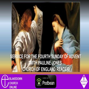 Online Service for the Fourth Sunday of Advent.