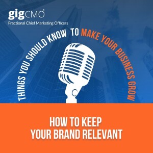 How to Keep Your Brand Relevant