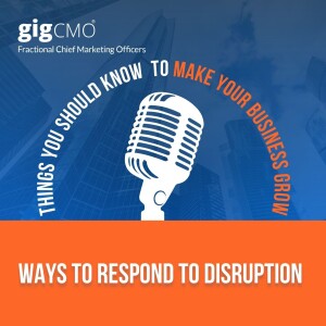 Ways to Respond to Disruption