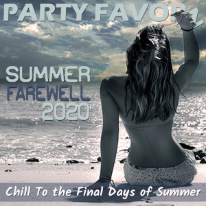 Chill To the Final Days Of Summer | Summer Farewell 2020 | Preview