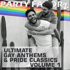The Ultimate Gay Anthems & PRIDE Classics — Volume 1 | Preview
