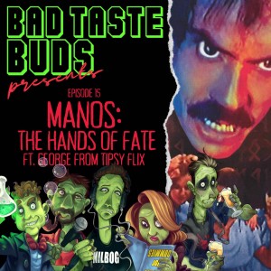 Episode 15: Manos: The Hands of Fate