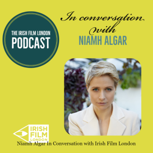 Niamh Algar In Conversation with Irish Film London
