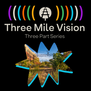 Three Mile Vision: The Viaduct