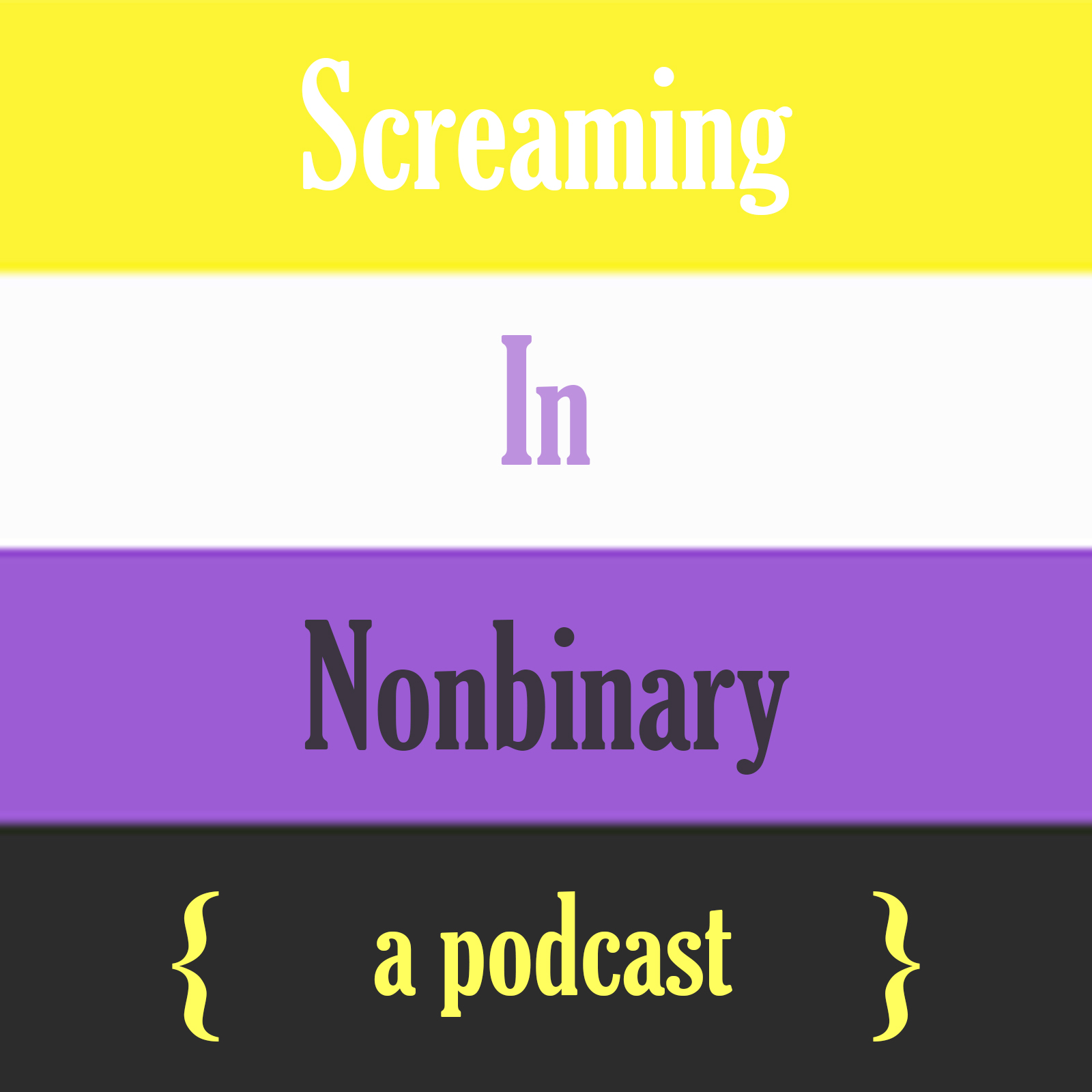 Screaming in Nonbinary