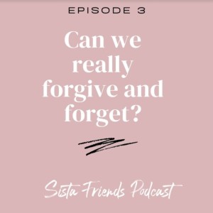 Can We Really Forgive and Forget?