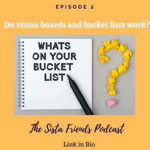 Do Vision Boards and Bucket Lists Work?