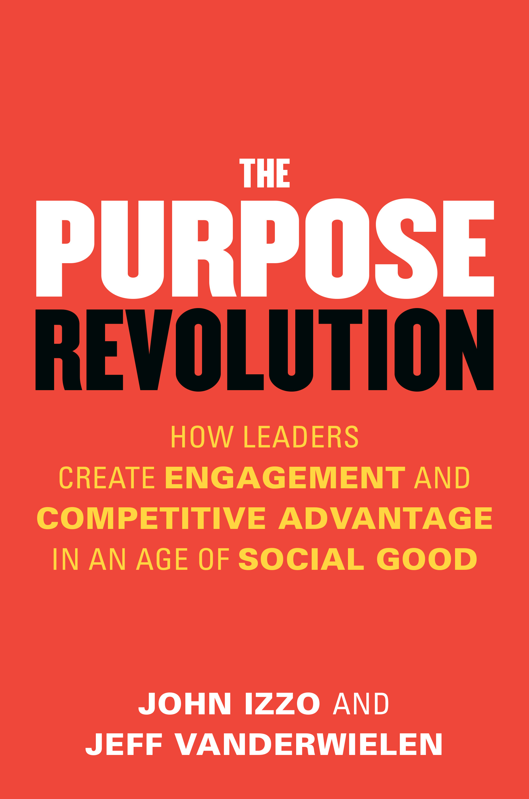 John Izzo: The Purpose Revolution