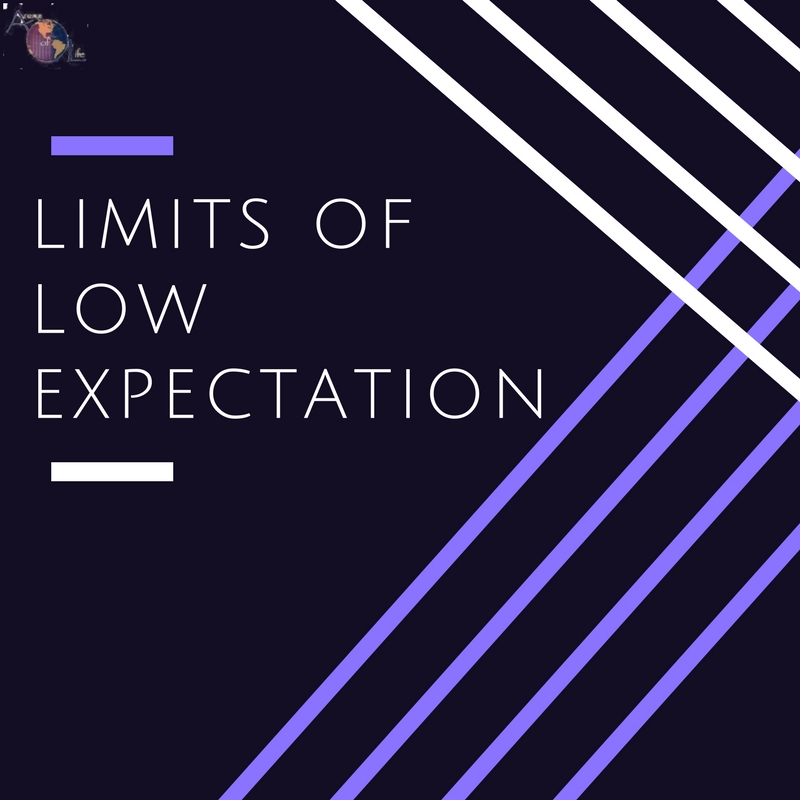 Limits Of Low Expectation