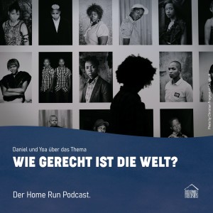 Episode 1 - Wie gerecht ist die Welt?