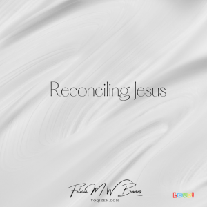 Reconciling Jesus