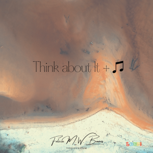 Think about It + ♫