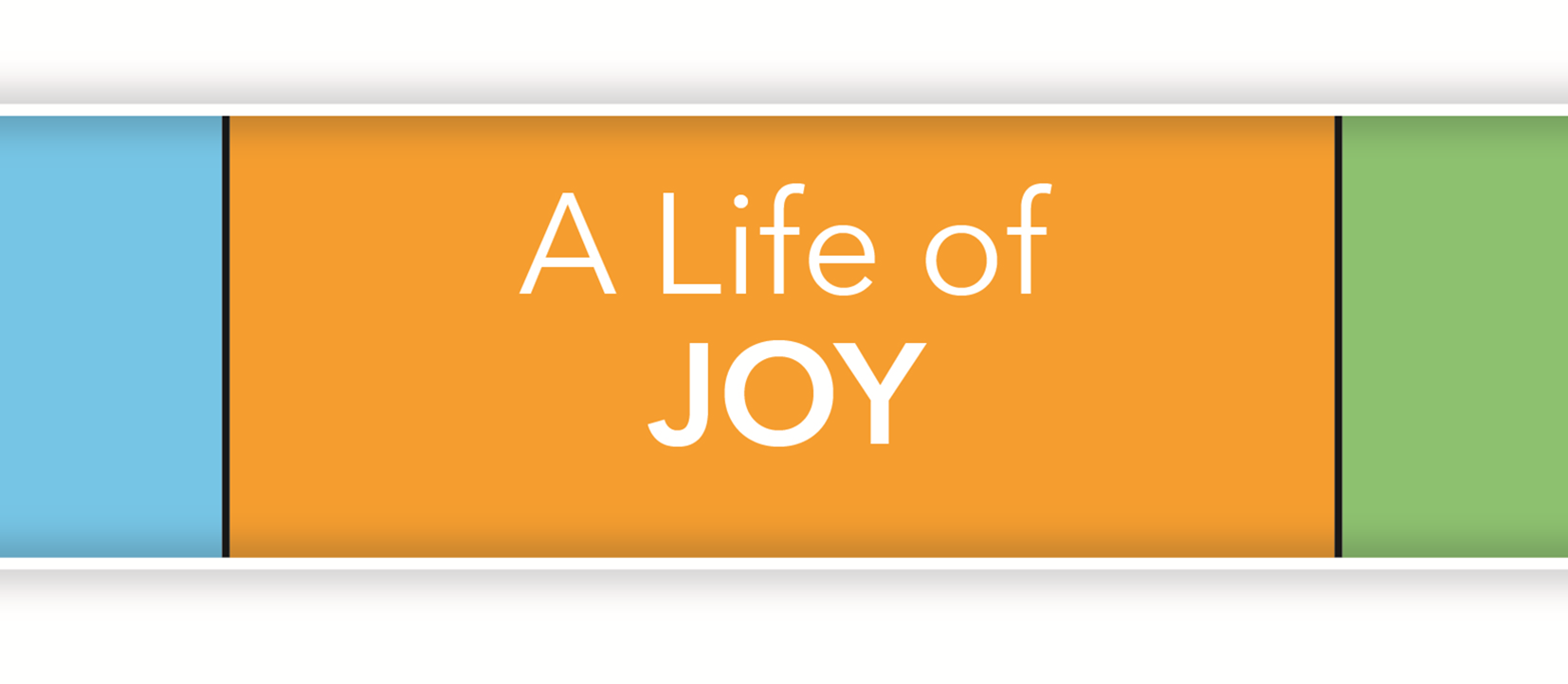 A Life of Joy