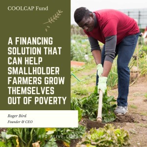 90. CoolCap: mission-driven to end poverty for smallholder farmers in Africa by providing modern equipment in a simple, scalable, and sustainable way.
