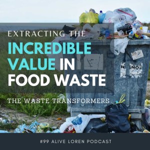 99. The Waste Transformers: Extracting the incredible value in food waste, from clean electrical power to fertilizers and more.
