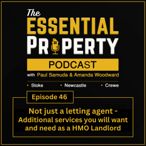 Ep. 46 - The Services You Want & Need From Your HMO Letting Agent - Not Just A Letting Agent