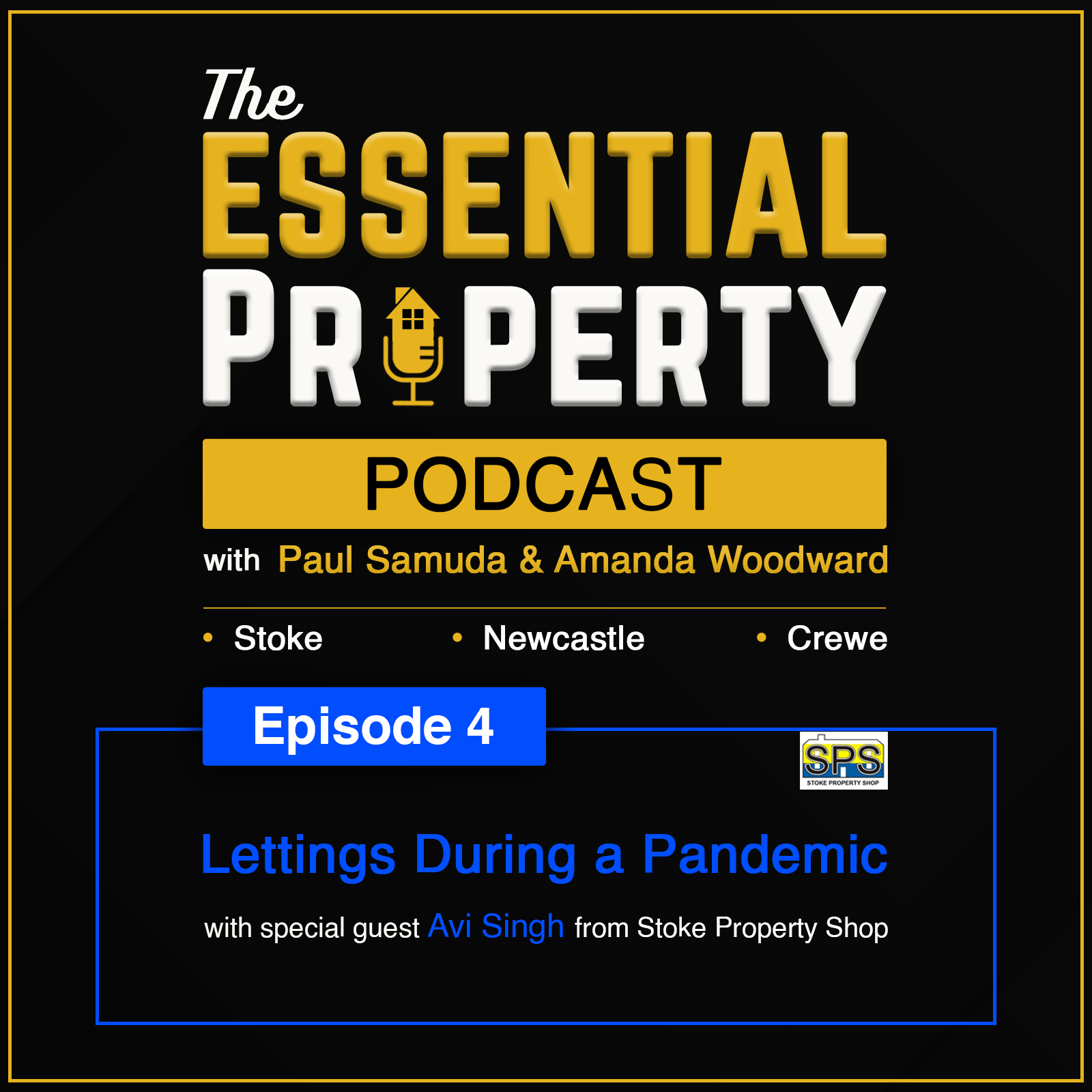 The Essential Property Podcast - Episode 4 - Lettings In A Pandemic