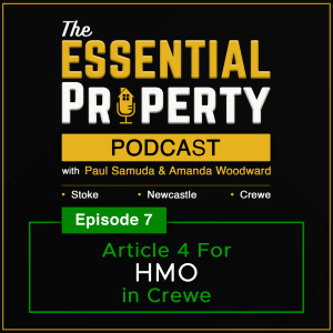 Ep 7 - Article 4 For HMO In Crewe