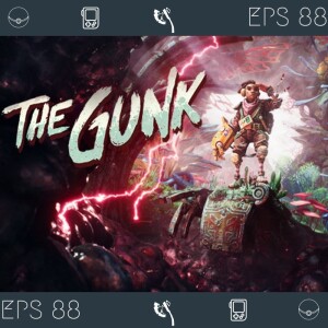 EPS 88 - The Gunk - God of War - Pokemon