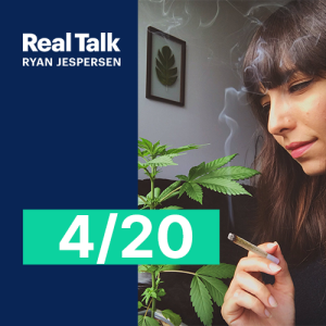 4/20: Real Talk About Cannabis