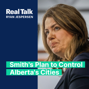 Danielle Smith's Plan to Control Alberta's Cities