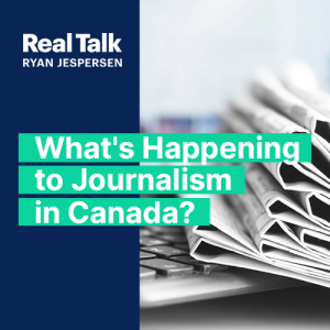 What’s Happening to Journalism in Canada?