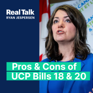 The Pros & Cons of UCP Bills 18 & 20