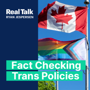 Fact Check: The Truth About Alberta's Trans Policies