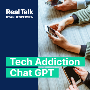 Tech Addiction & ChatGPT