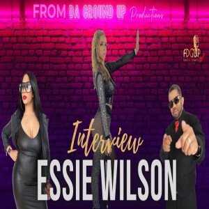Interview With Essie Wilson