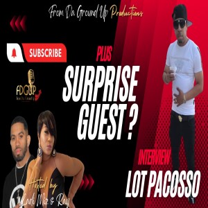 Blackballed Album by Lot Pacosso Interview and Surprise Guest Hip Hop Pioneer