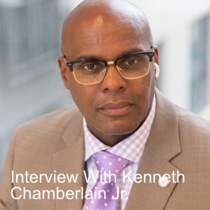 Interview With Kenneth Chamberlain Jr.