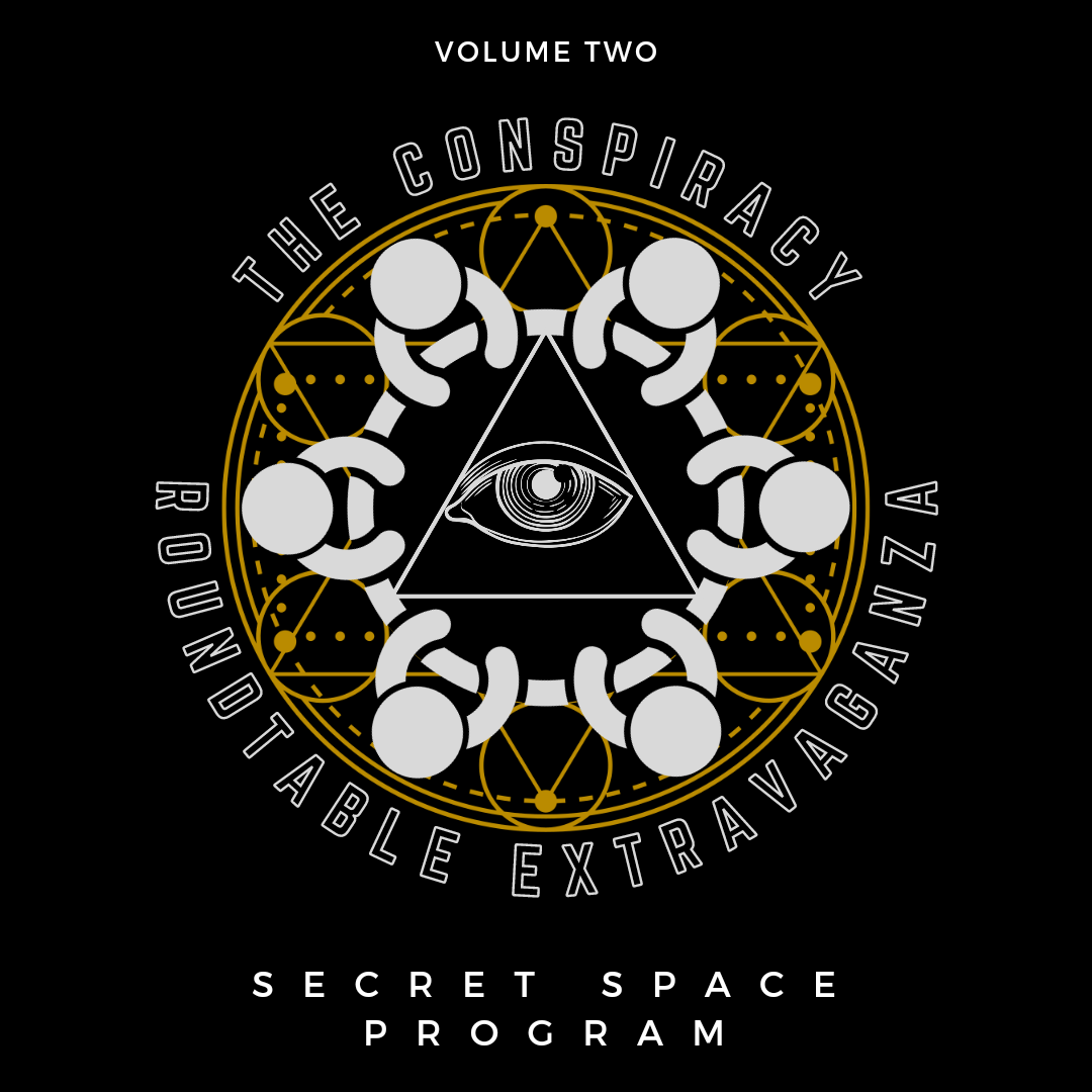 The Conspiracy Roundtable Extravaganza Round 2: The Secret Space Program