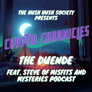Cryptid Chronicles: The Duende