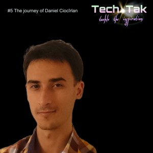 #5 The journey of Daniel Ciocîrlan